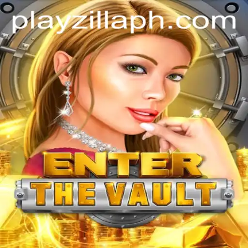 Dive into the Thrilling World of EntertheVault with PlayZilla