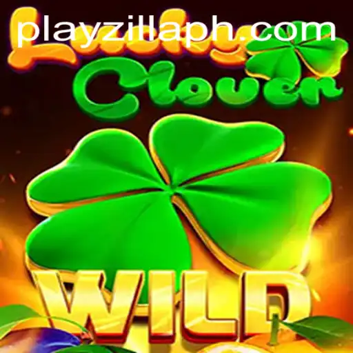 Dive into the Captivating World of LuckyClover with PlayZilla
