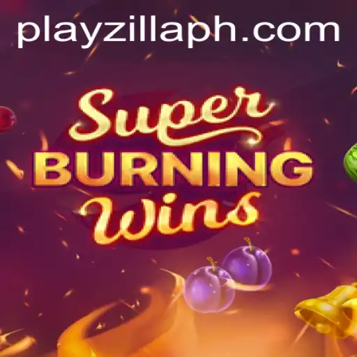 SuperBurningWins: The Ultimate Gaming Experience on PlayZilla
