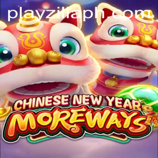 Discover the Excitement of CHINESENEWYEARMOREWAYS with PlayZilla