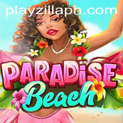 Discover the Thrills of ParadiseBeach: A New Gaming Experience by PlayZilla